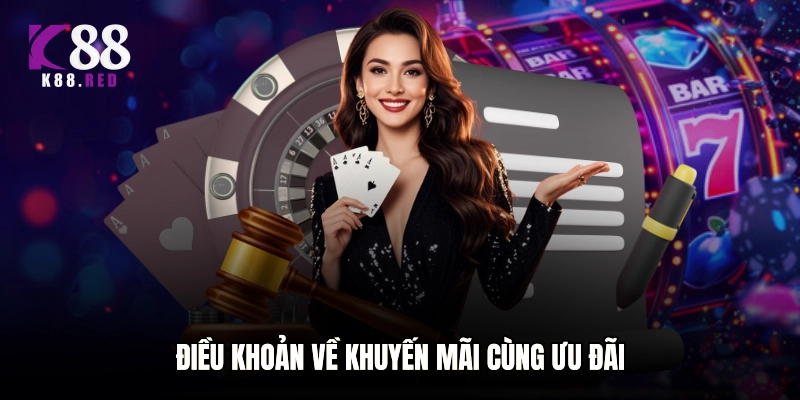 Điều khoản về khuyến mãi cùng ưu đãi